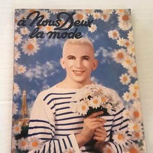 Jean Paul Gaultier Book - a Nous Deux la mode